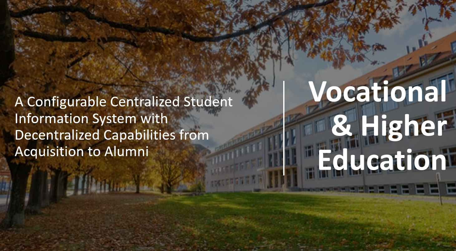 A Configurable Centralized Student Information System with Decentralized Capabilities from Acquisition to Alumni